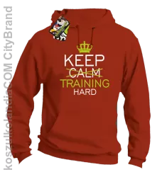 Keep Calm and TRAINING HARD - Bluza męska z kapturem pomarańcz 