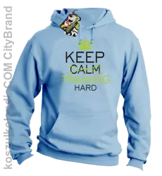 Keep Calm and TRAINING HARD - Bluza męska z kapturem błękit 