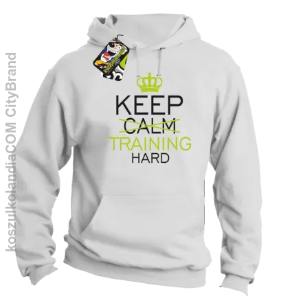 Keep Calm and TRAINING HARD - Bluza męska z kapturem biała 