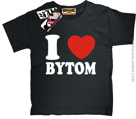 I love Bytom - koszulka dziecięca - czarny