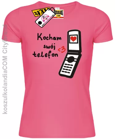 Kocham swój telefon - Koszulka Damska Nr KODIA00219d