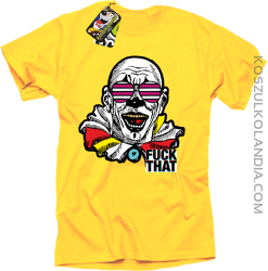Fuck That Clown - Koszulka męska żółta 