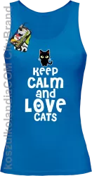 Keep calm and Love Cats Czarny Kot Filuś - Top damski niebieski