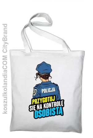 Przygotuj się na kontrolę osobistą POLICJA - torba eko biała