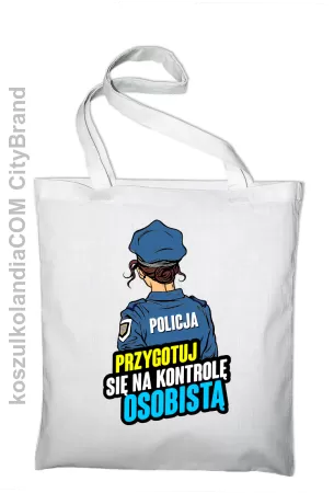 Przygotuj się na kontrolę osobistą POLICJA - torba eko 