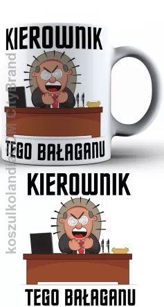 Kierownik tego bałaganu - kubek ceramiczny 330ml z nadrukiem