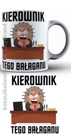 Kierownik tego bałaganu - kubek ceramiczny 330ml z nadrukiem