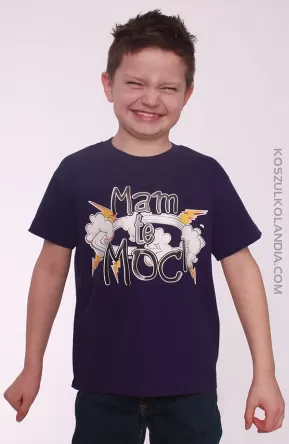 MAM TE MOC koszulka dziecięca dla dzieci dla chłopaka dziewczynki