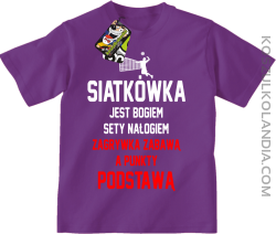 Siatkówka jest bogiem sety nałogiem zagrywka zabawą a ...