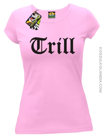 TRILL - Koszulka damska