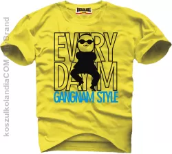 EVERY DAY I`M GANGNAM STYLE - koszulka męska