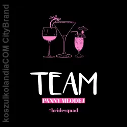 Team Panny Młodej #bridesquad Pink Drinks - koszulka damska dla Ekipy na Wieczór Panieński 2