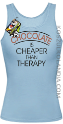 Chocolate is cheaper than therapy - Top damski błękit 
