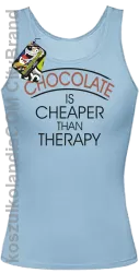 Chocolate is cheaper than therapy - Top damski błękit 