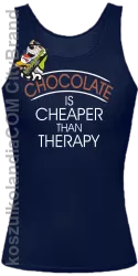 Chocolate is cheaper than therapy - Top damski granat