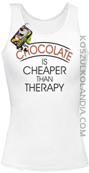 Chocolate is cheaper than therapy - Top damski biały 