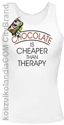 Chocolate is cheaper than therapy - Top damski biały 