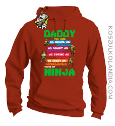 Daddy you are as brave as Leonardo Ninja Turtles -Bluza męska z kapturem pomarańcz 