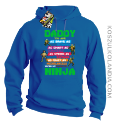 Daddy you are as brave as Leonardo Ninja Turtles -Bluza męska z kapturem niebieska 