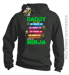 Daddy you are as brave as Leonardo Ninja Turtles -Bluza męska z kapturem szara 