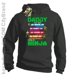 Daddy you are as brave as Leonardo Ninja Turtles -Bluza męska z kapturem szara 