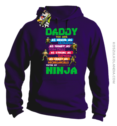 Daddy you are as brave as Leonardo Ninja Turtles -Bluza męska z kapturem fiolet 