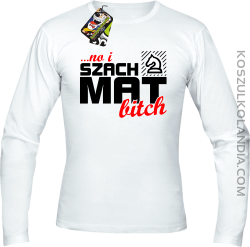 No i szach mat bitch - Longsleeve męski biały 