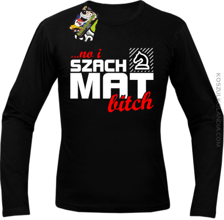 No i szach mat bitch - Longsleeve męski czarny 