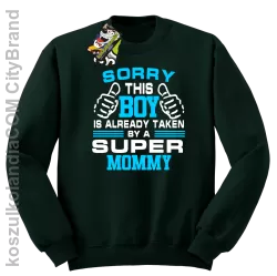 Sorry this boy is already taken by a super mommy - Bluza męska standard bez kaptura butelkowa 