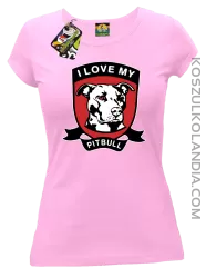 I Love My Pitbull - Koszulka damska jasny róż 