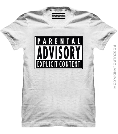 Parental Advisory Explicit Lyrics - koszulka muzyczna