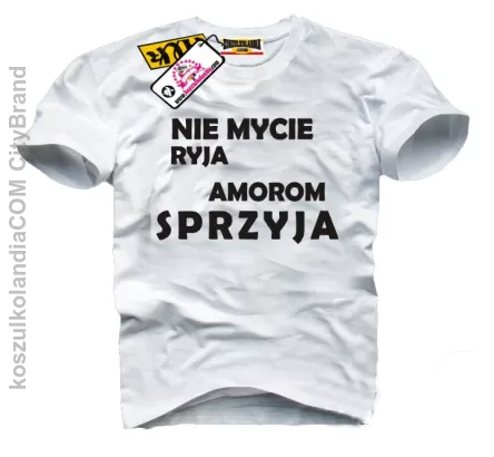 Nie mycie RYJA amorom SPRZYJA Nr KODIA00145