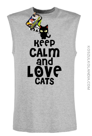 Keep calm and Love Cats Czarny Kot Filuś - Bezrękawnik męski 