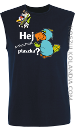 HEJ pokochasz ptaszka ? - bezrękawnik męski TANK TOP - Granatowy