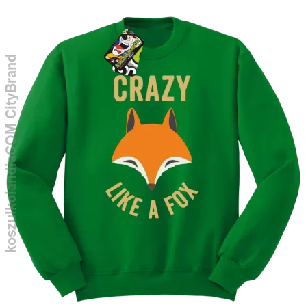 Crazy like a Fox - Bluza standard bez kaptura