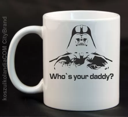 LORD Who`s your daddy - Kubek ceramiczny biały 