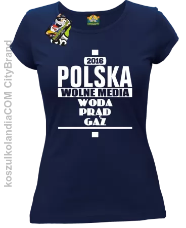 POLSKA WOLNE MEDIA WODA PRĄD GAZ - Koszulka Damska