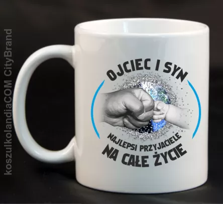 Ojciec i Syn najlepsi przyjaciele na całe życie - Kubek ceramiczny biały 