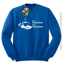 Bez Espresso Mam Depresso - Bluza STANDARD royal
