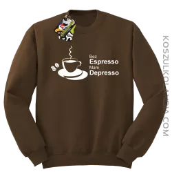 Bez Espresso Mam Depresso - Bluza STANDARD brąz