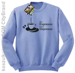 Bez Espresso Mam Depresso - Bluza STANDARD błękit