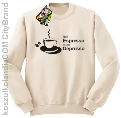 Bez Espresso Mam Depresso - Bluza STANDARD beż