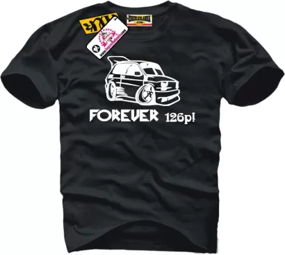 Maluch 126p Forever - koszulka dla prawdziwego mężczyzny