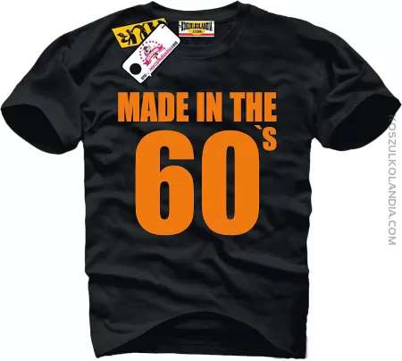Made in the 60 `s