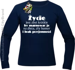 ŻYCIE Jest Zbyt Krótkie By Marnować Je - Longsleeve Męski - Granatowy