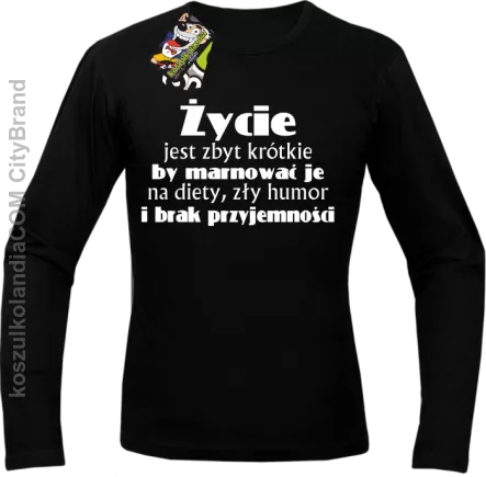 ŻYCIE Jest Zbyt Krótkie By Marnować Je - Longsleeve Męski - Czarny