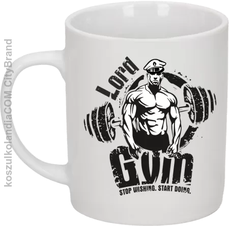 LORD Gym Stop wishing Start Doing - Kubek ceramiczny 