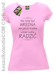 Nie lubię być wredna ale jakoś trzeba umieć sobie radzić - Koszulka damska jasny róż 