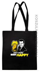 DON'T WORRY BEER HAPPY - Torba EKO czarny