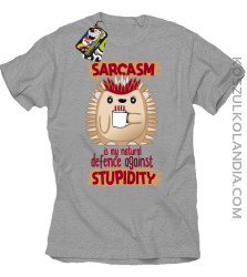 Sarcasm is my natural defence against stupidity - koszulka męska melanż 
